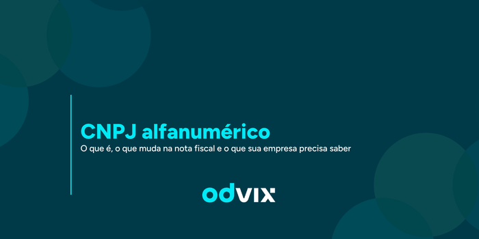 CNPJ alfanumérico: o que é, o que muda na nota fiscal e o que sua empresa precisa saber